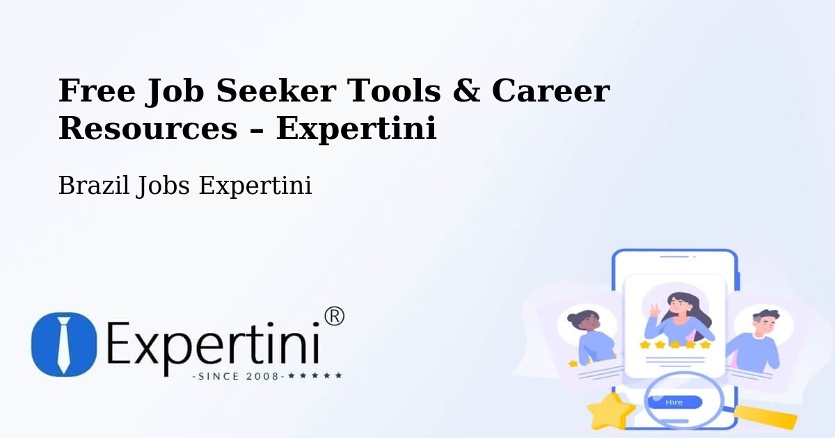 Free Job Seeker Tools & Career Resources – Recursolândia - Recursolândia, Brazil Jobs Expertini